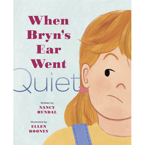 When Bryn's Ear Went Quiet