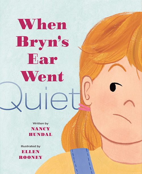 When Bryn's Ear Went Quiet Cover Image